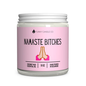 Namaste B*tches (Pink) Candle