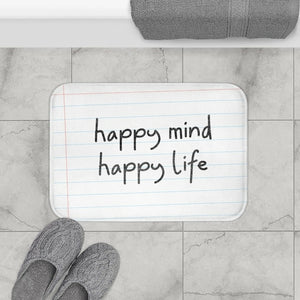 Happy Mind, Happy Life Bath Mat