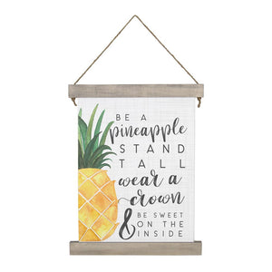 Be A Pineapple - Hanging Canvas