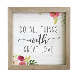 Do All Things with Great Love Rustic Frame