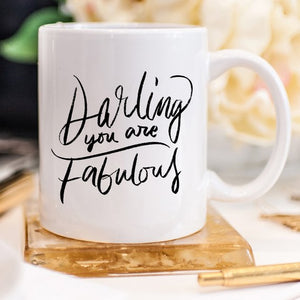 Darling You Are Fabulous Mug