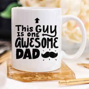 This Guy Is One Awesome Dad Mug